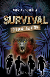 Buchcover von Survival – Der Schrei des Affen: Band 6 von Andreas Schlüter