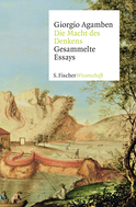 Buchcover von Die Macht des Denkens: Gesammelte Essays von Giorgio Agamben