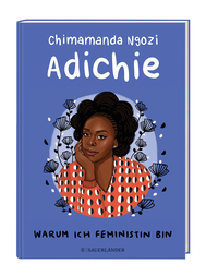 Zusatzmaterial PA 978 3 7373 5899 6 innen 3D 005 von Warum ich Feministin bin von Chimamanda Ngozi Adichie, Nursima Nas