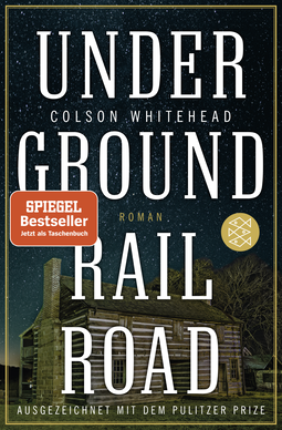 Buchcover von Underground Railroad: Roman von Colson Whitehead