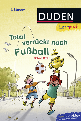 Buchcover von Duden Leseprofi – Total verrückt nach Fußball, 1. Klasse