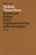Buchcover von Empfängerverzeichnis und Gesamtregister: Regesten und Register von Thomas Mann