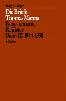 Buchcover von Die Briefe 1944 bis 1950: Regesten und Register von Thomas Mann