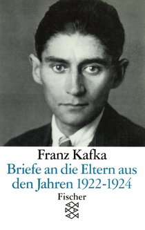 Buchcover von Briefe an die Eltern aus den Jahren 1922 - 1924 von Franz Kafka
