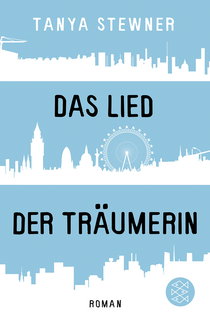 Buchcover von Das Lied der Träumerin: Roman von Tanya Stewner