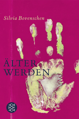 Buchcover von Älter werden: Notizen von Silvia Bovenschen