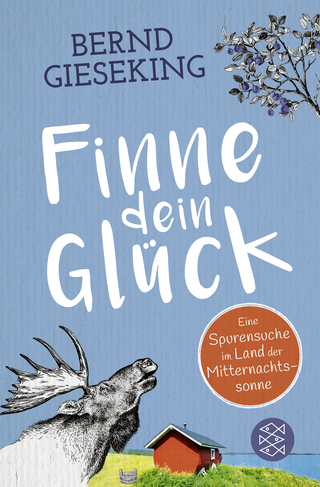 Buchcover von Finne dein Glück: Eine Spurensuche im Land der Mitternachtssonne