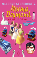 Buchcover von Norma Desmond.: A gothic SF-Novel. von Marlene Streeruwitz
