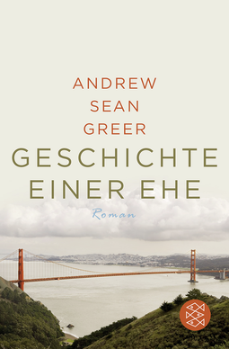Buchcover von Geschichte einer Ehe: Roman von Andrew Sean Greer
