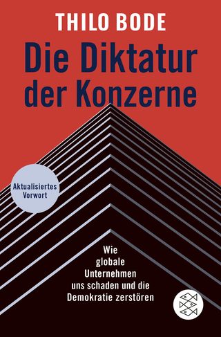Buchcover von Die Diktatur der Konzerne: Wie globale Unternehmen uns schaden und die Demokratie zerstören