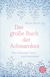 Buchcover von Das große Buch der Achtsamkeit - Die schönsten Texte zum Innehalten