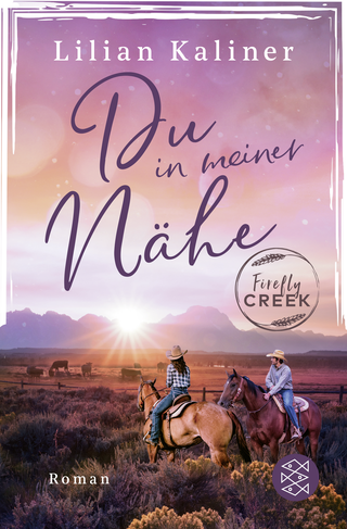 Buchcover von Firefly Creek: Du in meiner Nähe
