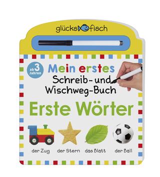Buchcover von Glücksfisch: Mein erstes Schreib-und Wegwisch-Buch: Erste Wörter