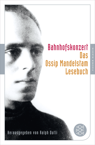 Buchcover von Bahnhofskonzert: Das Ossip-Mandelstam-Lesebuch