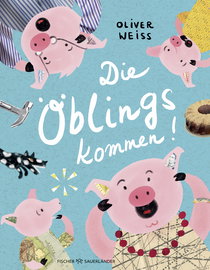 Buchcover von Die Öblings kommen von Oliver Weiss