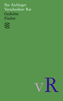 Buchcover von Verschenkter Rat: Gedichte von Ilse Aichinger