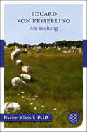 Buchcover von Am Südhang: Erzählung von Eduard von Keyserling