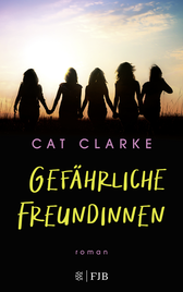 Buchcover von Gefährliche Freundinnen: Roman von Cat Clarke