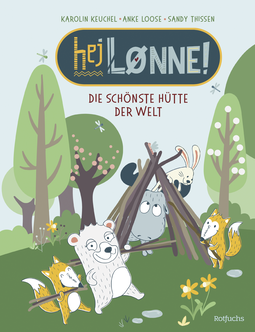 Buchcover von Hej Lønne! Die schönste Hütte der Welt von Anke Loose