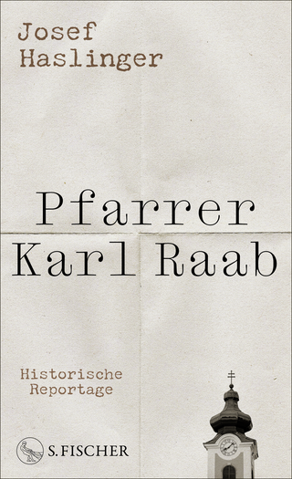 Buchcover von Pfarrer Karl Raab: Historische Reportage