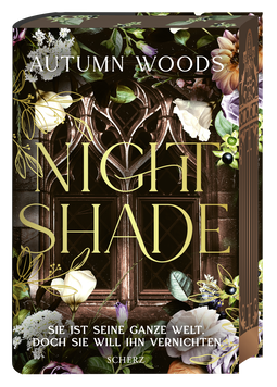 Buchcover von Nightshade: Sie ist seine ganze Welt. Doch sie will ihn vernichten. von Autumn Woods