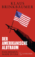 Buchcover von Der amerikanische Albtraum: Faschismus made in USA von Klaus Brinkbäumer