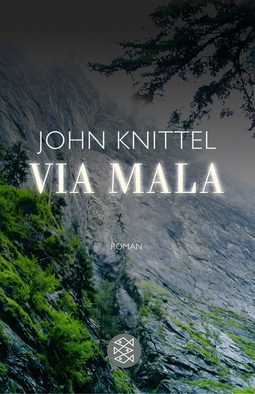 Buchcover von Via Mala: Roman von John Knittel