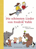Buchcover von Die schönsten Lieder von Fredrik Vahle von Fredrik Vahle