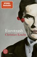 Buchcover von Eurotrash: Roman von Christian Kracht