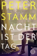 Buchcover von Nacht ist der Tag: Roman von Peter Stamm