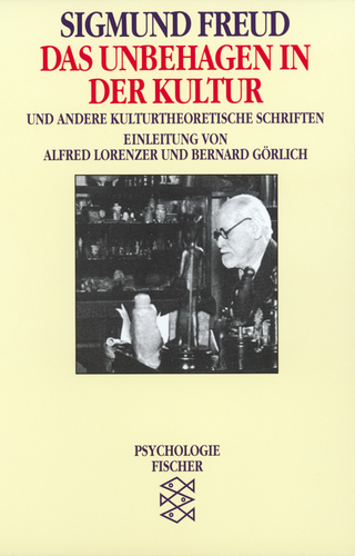 Buchcover von Das Unbehagen in der Kultur: Und andere kulturtheoretische Schriften