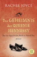 Buchcover von Das Geheimnis der Queenie Hennessy: Der nie abgeschickte Brief an Harold Fry von Rachel Joyce
