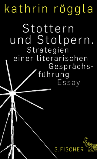 Buchcover von Stottern und Stolpern. Strategien einer literarischen Gesprächsführung: Essay