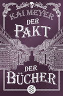 Buchcover von Der Pakt der Bücher: Roman von Kai Meyer