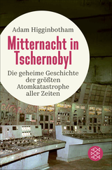 Buchcover von Mitternacht in Tschernobyl von Adam Higginbotham