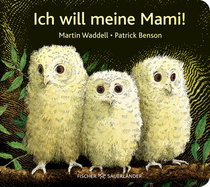 Buchcover von Ich will meine Mami! von Martin Waddell