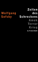 Buchcover von Zeiten des Schreckens: Amok Terror Krieg von Wolfgang Sofsky