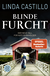 Buchcover von Blinde Furcht: Thriller von Linda Castillo