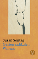 Buchcover von Gesten radikalen Willens von Susan Sontag