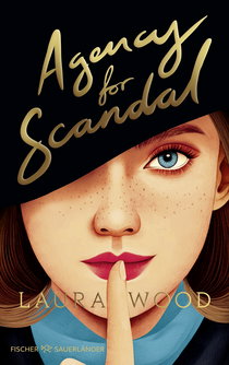 Buchcover von Agency for Scandal von Laura Wood