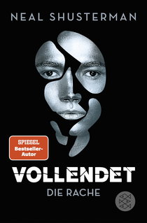 Buchcover von Vollendet - Die Rache: Band 3 von Neal Shusterman