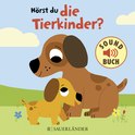 Buchcover von Hörst du die Tierkinder? (Soundbuch)