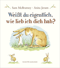 Buchcover von Weißt du eigentlich, wie lieb ich dich hab?  von Sam McBratney