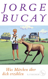 Buchcover von Was Märchen über dich erzählen von Jorge Bucay