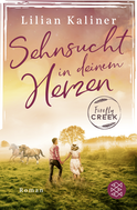 Buchcover von Firefly Creek: Sehnsucht in deinem Herzen von Lilian Kaliner