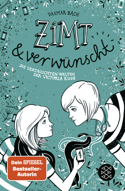 Buchcover von Zimt und verwünscht − Die vertauschten Welten der Victoria King: Sequel zur 1. Staffel der ZIMT-Trilogie von Dagmar Bach