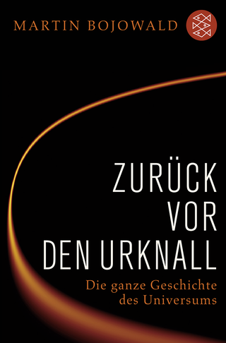 Buchcover von Zurück vor den Urknall: Die ganze Geschichte des Universums