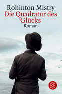 Buchcover von Die Quadratur des Glücks: Roman von Rohinton Mistry