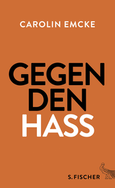 Buchcover von Gegen den Hass von Carolin Emcke