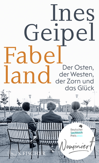 Buchcover von Fabelland: Der Osten, der Westen, der Zorn und das Glück